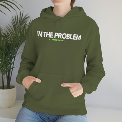I'm the problem - Funny, Womens gift, mothers day, geek Hooded Sweatshirt