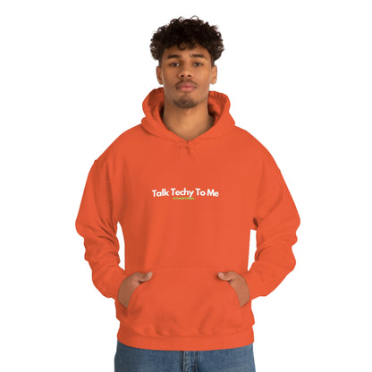 Talk Techy to me Hoodie