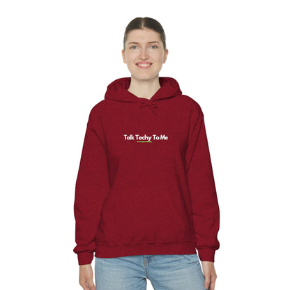 Talk Techy to me Hoodie