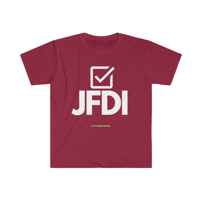 JFDI, Just do it, Funny, Sysadmin, Geek, Project Manager, Developer, Gift Unisex Softstyle T-Shirt