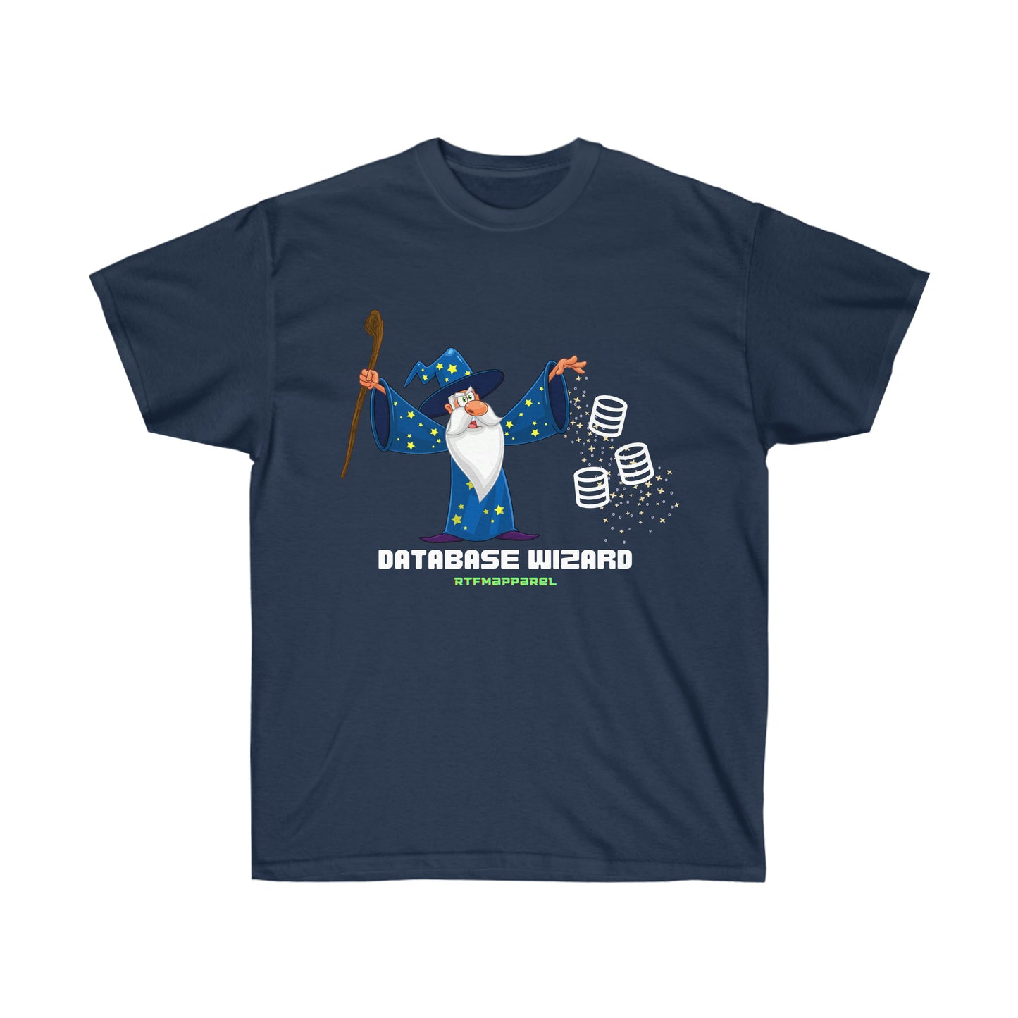 Database Wizard - SQL DBA, Data Science, Sysadmin Funny Tshirt