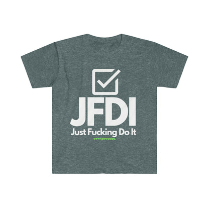 JFDI, Just do it, Funny, Sysadmin, Geek, Project Manager, Explicit, Developer, Gift Unisex Softstyle T-Shirt