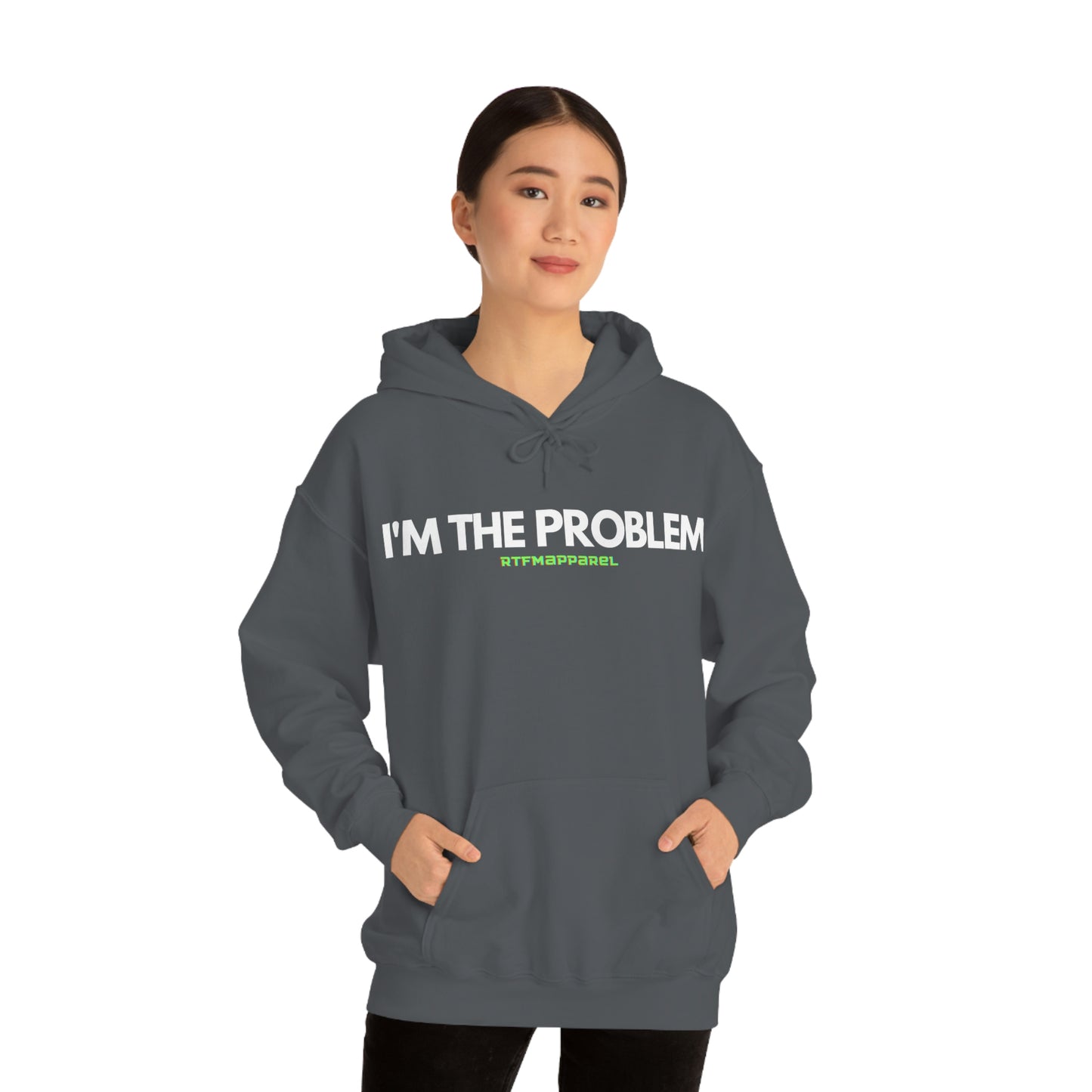 I'm the problem - Funny, Womens gift, mothers day, geek Hooded Sweatshirt