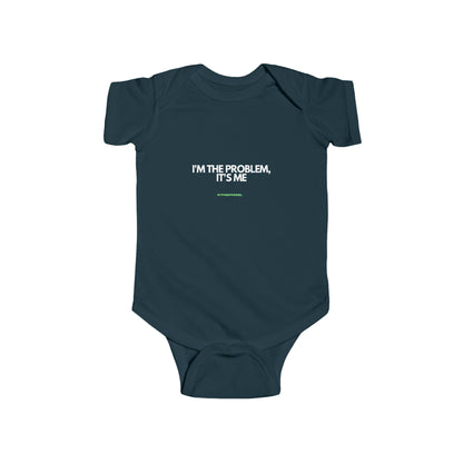 its me, im the problem - rtfm baby onesie Bodysuit Tee