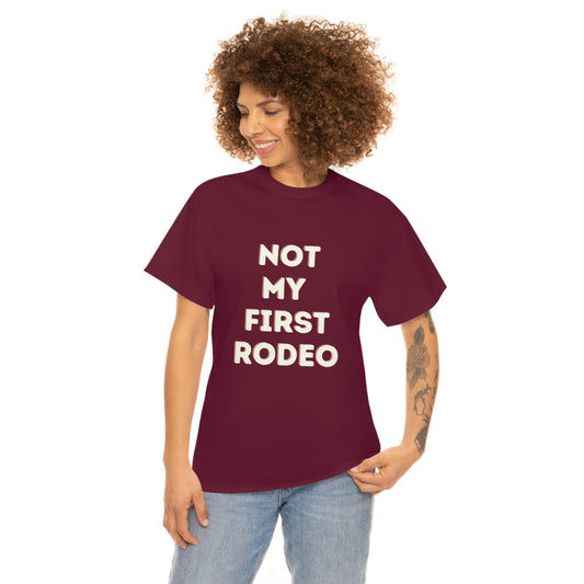 "Not My First Rodeo" Funny, Sysadmin, Geek, Gamer, Developer, Gift Cotton Tee