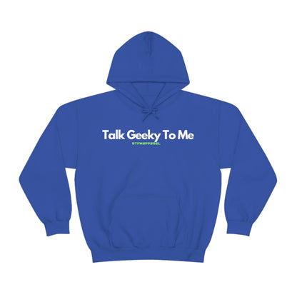 Talk Geeky to me, Funny, Sysadmin, Geek, Project Manager, Developer, Gift, Unisex Hooded Sweatshirt