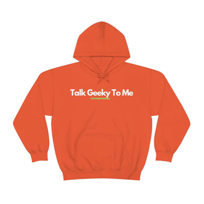 Talk Geeky to me, Funny, Sysadmin, Geek, Project Manager, Developer, Gift, Unisex Hooded Sweatshirt