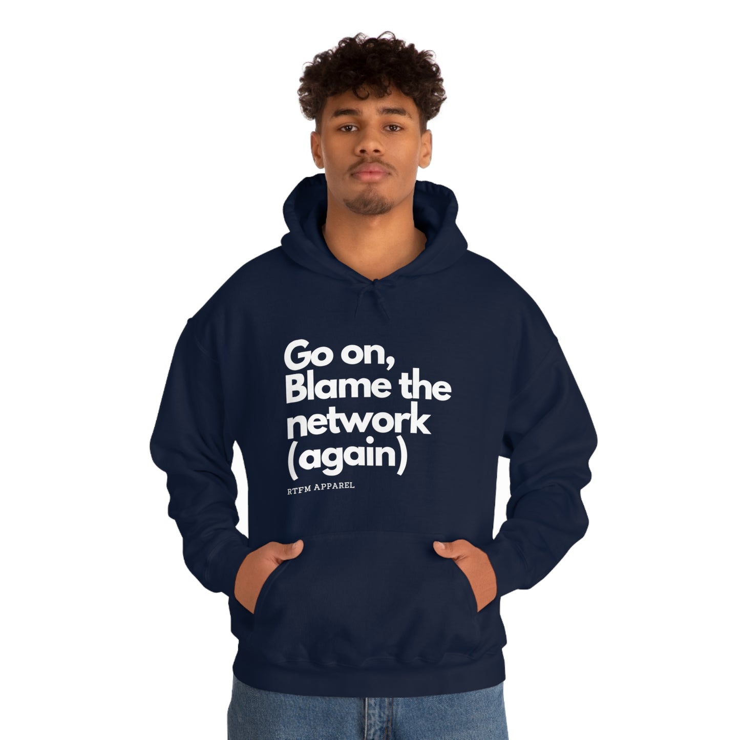 Go on, blame the network - Network Engineer, Cisco, Network, Wifi, Sysadmin, IT Support Hoodie