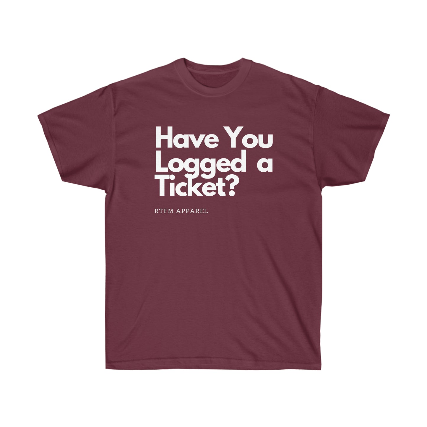 Have you logged a ticket? - Helpdesk, Sysadmin, Cloud Engineer, Architect, Azure, AWS, Network admin, Server Admin Funny Tshirt