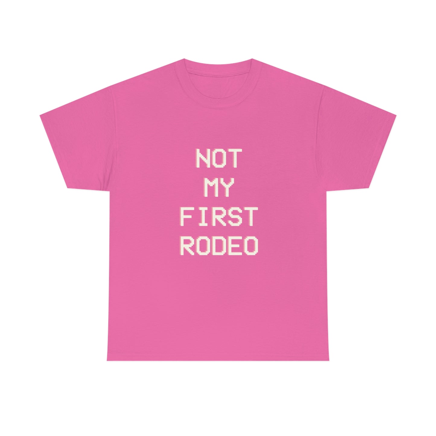 "Not My First Rodeo" Funny, Sysadmin, Geek, Gamer, Developer, Gift Cotton Tee