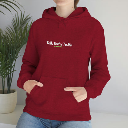 Talk Techy to me Hoodie