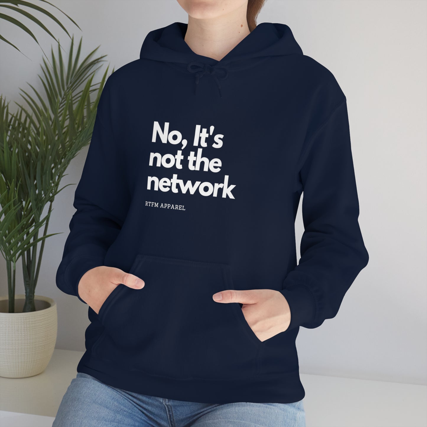 NO, It's not the network - Network Engineer, Cisco, Network, Wifi, Sysadmin, IT Support Hoodie