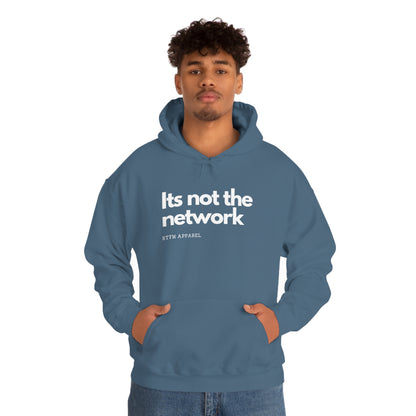 It's not the network - Network Engineer, Cisco, Network, Wifi, Sysadmin, IT Support Hoodie