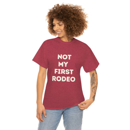 "Not My First Rodeo" Funny, Sysadmin, Geek, Gamer, Developer, Gift Cotton Tee