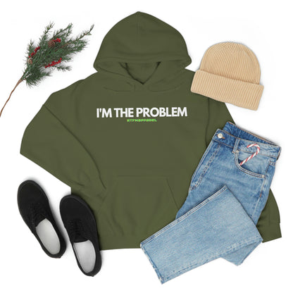 I'm the problem - Funny, Womens gift, mothers day, geek Hooded Sweatshirt