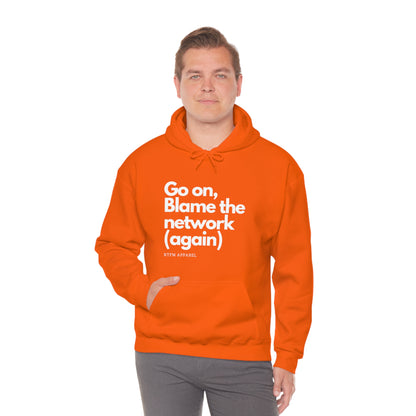 Go on, blame the network - Network Engineer, Cisco, Network, Wifi, Sysadmin, IT Support Hoodie