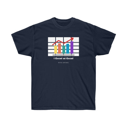 I Excel at Excel - Master of Spreadsheets - Helpdesk, Sysadmin, Data, Office humour Admin Funny Excel Tshirt