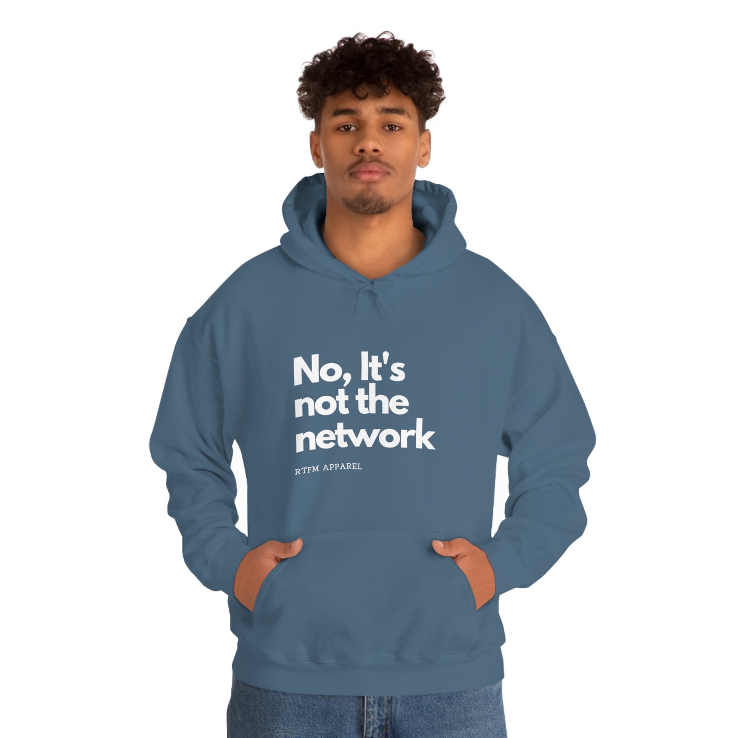 NO, It's not the network - Network Engineer, Cisco, Network, Wifi, Sysadmin, IT Support Hoodie