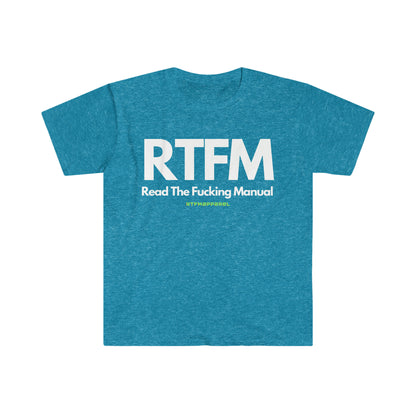 RTFM, Read the Manual, Explicit , Funny, Sysadmin, Geek, Project Manager, Developer, Gift Unisex Softstyle T-Shirt