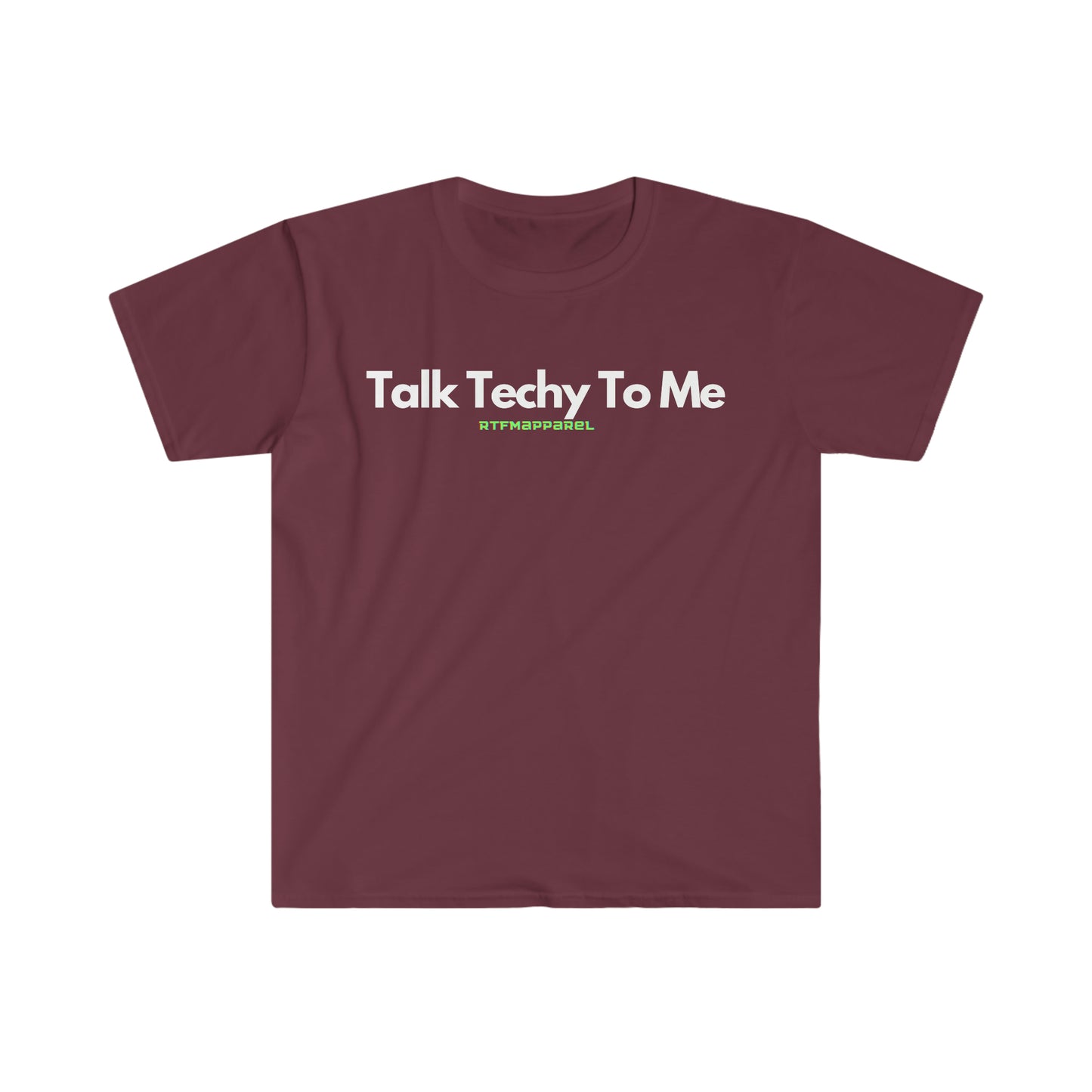 Talk Techy To Me , Funny, Sysadmin, Geek, Project Manager, Developer, Gift Unisex Softstyle T-Shirt
