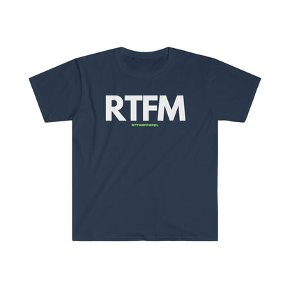 RTFM, Read the Manual, Funny, Sysadmin, Geek, Project Manager, Developer, Gift Unisex Softstyle T-Shirt