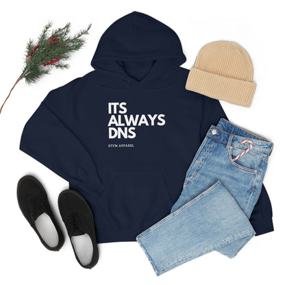ITS ALWAYS DNS - Network Engineer, Cisco, Network, Wifi, Sysadmin, IT Support Hoodie