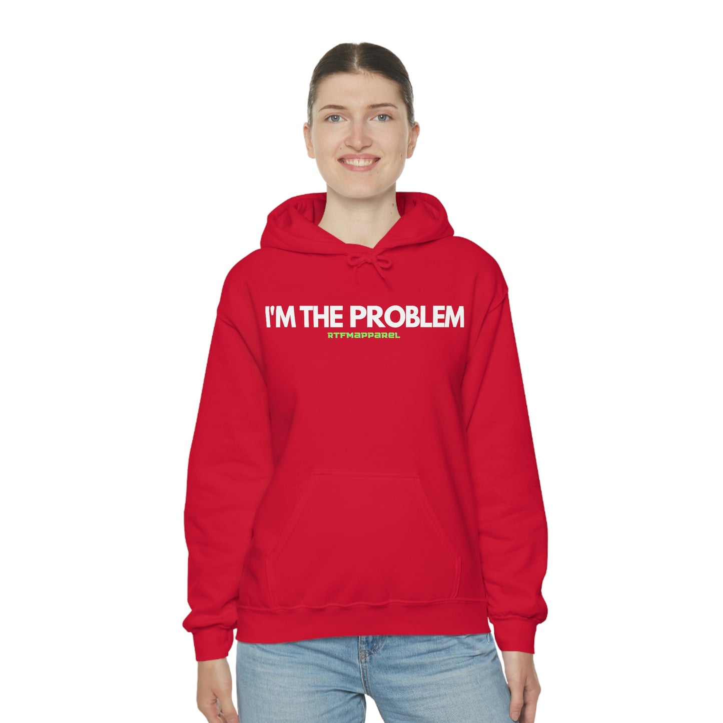 I'm the problem - Funny, Womens gift, mothers day, geek Hooded Sweatshirt