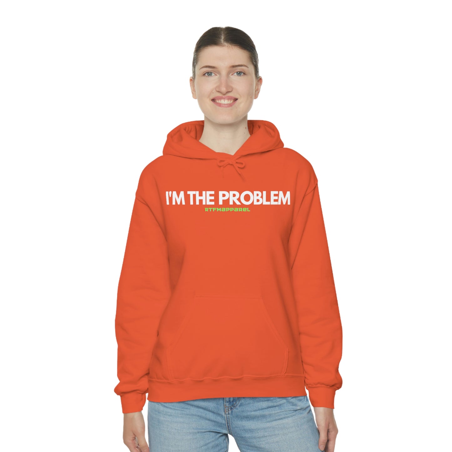 I'm the problem - Funny, Womens gift, mothers day, geek Hooded Sweatshirt