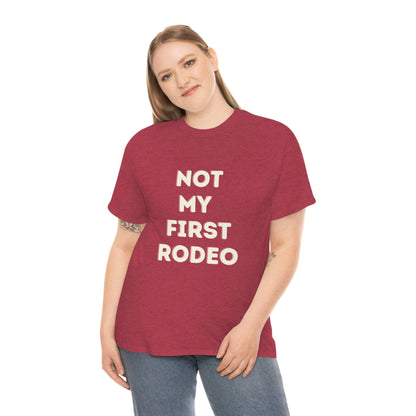 "Not My First Rodeo" Funny, Sysadmin, Geek, Gamer, Developer, Gift Cotton Tee