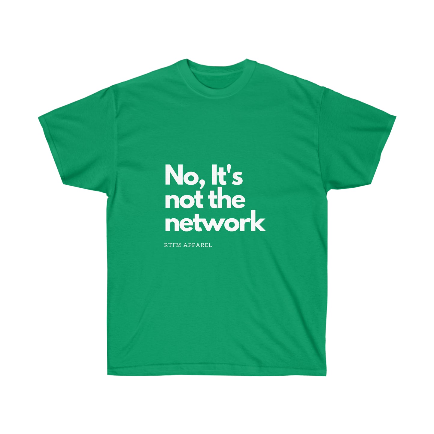 NO, It's not the network - Network Engineer, Cisco, Network, SDWan, IT Support, Sysadmin Funny Tshirt
