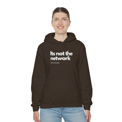 It's not the network - Network Engineer, Cisco, Network, Wifi, Sysadmin, IT Support Hoodie