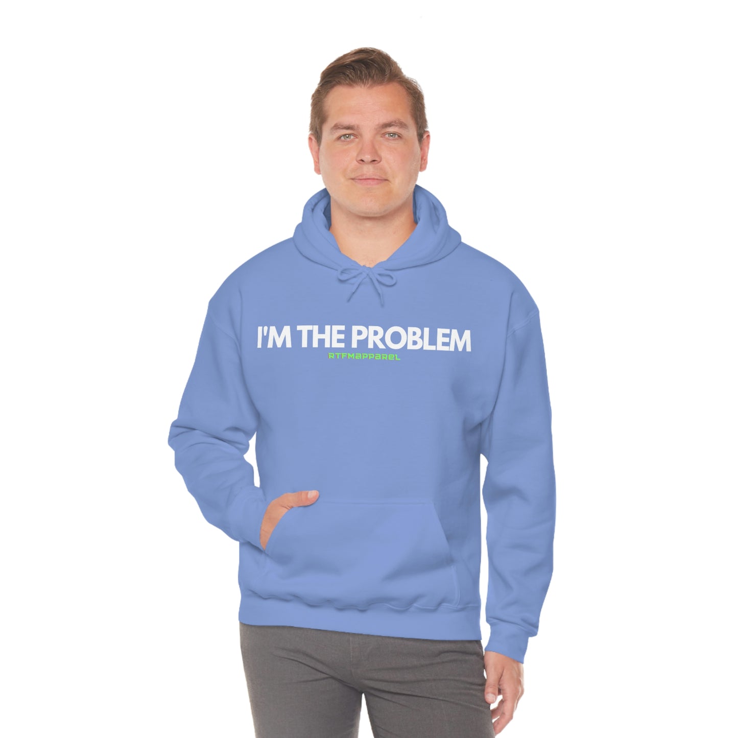 I'm the problem - Funny, Womens gift, mothers day, geek Hooded Sweatshirt