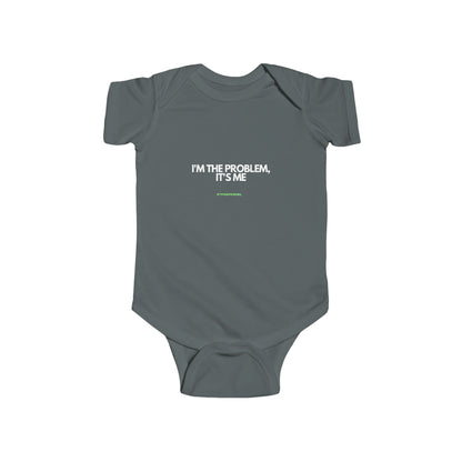 its me, im the problem - rtfm baby onesie Bodysuit Tee