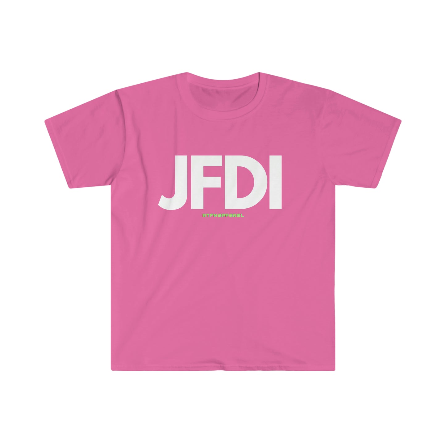 JFDI, Just do it, Funny, Sysadmin, Geek, Project Manager, Developer, Gift Unisex Softstyle T-Shirt
