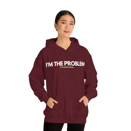 I'm the problem - Funny, Womens gift, mothers day, geek Hooded Sweatshirt
