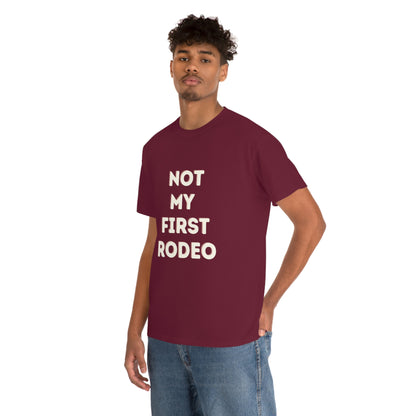 "Not My First Rodeo" Funny, Sysadmin, Geek, Gamer, Developer, Gift Cotton Tee