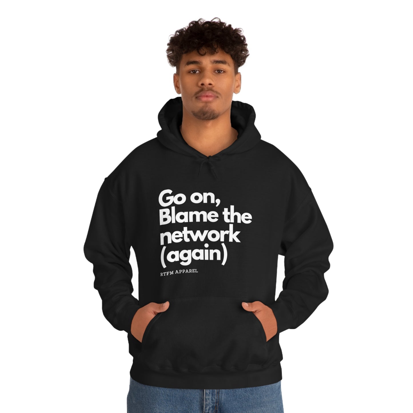 Go on, blame the network - Network Engineer, Cisco, Network, Wifi, Sysadmin, IT Support Hoodie