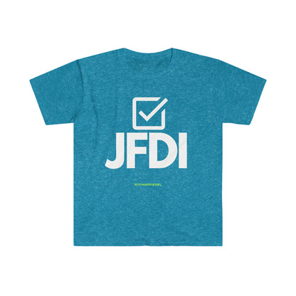 JFDI, Just do it, Funny, Sysadmin, Geek, Project Manager, Developer, Gift Unisex Softstyle T-Shirt
